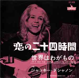 Jackie DeShannon - It's Love Baby (24 Hours A Day) / He's Got The Whole Wor ...