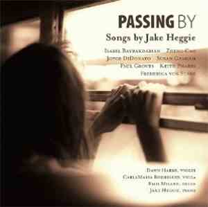 Jake Heggie - Passing By (Songs By Jake Heggie)