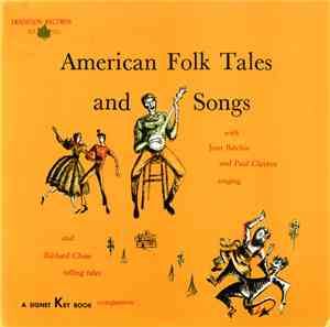 Jean Ritchie, Paul Clayton , Richard Chase  - American Folk Tales And Songs