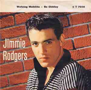 Jimmie Rodgers  - Waltzing Mathilda / Bo Diddley