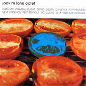 Joakim Lone Octet - Tiger Sushi Remixed