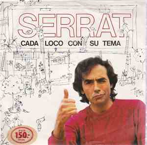Joan Manuel Serrat - Cada Loco Con Su Tema