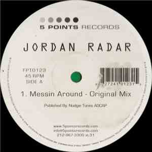 Jordan Radar - Messin Around