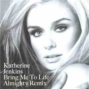 Katherine Jenkins - Bring Me To Life Almighty Remix