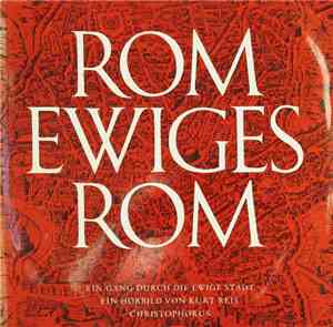 Kurt Reis - Rom Ewiges Rom