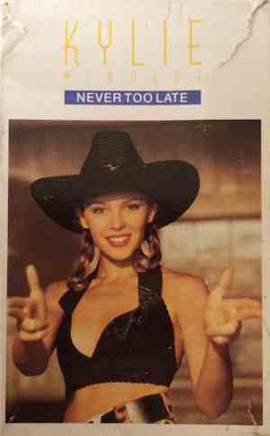 Kylie Minogue - Never Too Late