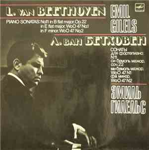 L. Van Beethoven - Emil Gilels - Piano Sonatas: No. 11 In B Flat Major; Op. ...