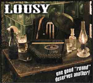 Lousy - One Good Round Deserves Another
