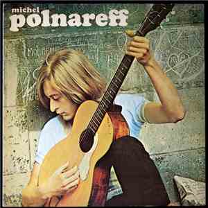Michel Polnareff - Michel Polnareff