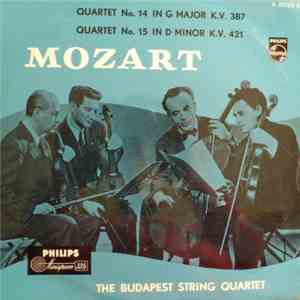 Mozart, The Budapest String Quartet - Quartet No. 14 In G Minor K.V. 387 -  ...