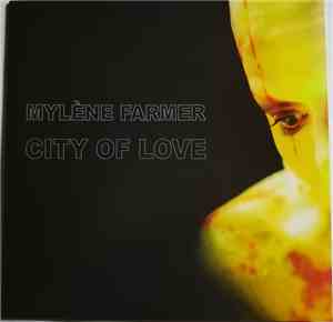 Mylène Farmer - City Of Love