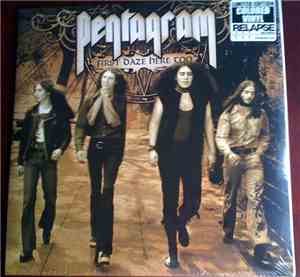 Pentagram - First Daze Here Too: The Vintage Collection