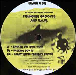 Pounding Grooves & R.A.W. - Back In The Rave Tank