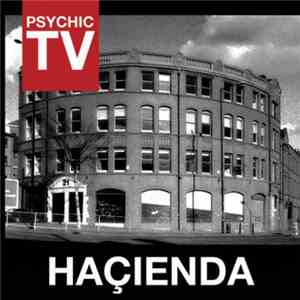 Psychic TV - Haçienda