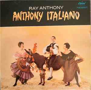 Ray Anthony & His Orchestra - Anthony Italiano