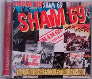 Sham 69 - The Punk Singles Collection 1977 - 1980