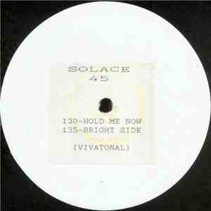 Solace - Hold Me Now / Bright Side