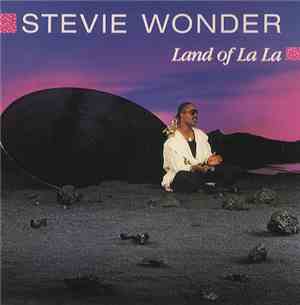 Stevie Wonder - Land Of La La