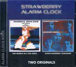 Strawberry Alarm Clock - The World In A Sea Shell / Good Morning Starshine
