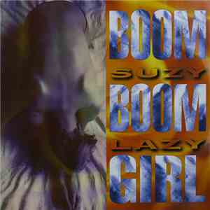 Suzy Lazy - Boom Boom Girl