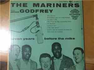 The Mariners With Arthur Godfrey - Seven Years Before The Mike
