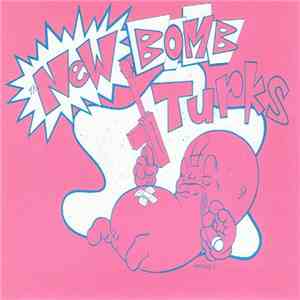 The New Bomb Turks - Trying To Get By