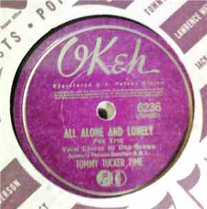 Tommy Tucker Time - All Alone And Lonely / Where The Mountains Meet The Moo ...