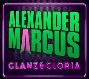 Alexander Marcus - Glanz & Gloria