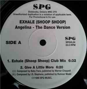 Angelina, El Loco , That Kid Chris - Exhale (Shoop Shoop)