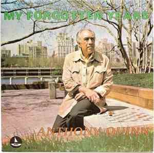 Anthony Quinn - My Forgotten Years