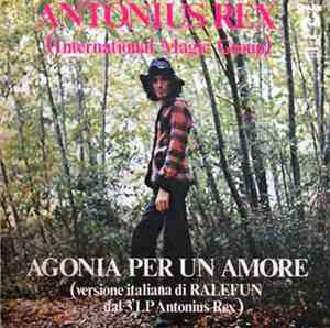 Antonius Rex - Agonia Per Un Amore
