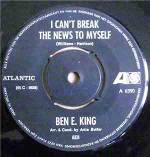 Ben E. King - I Can't Break The News To Myself / Goodnight My Love