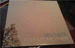 Big Cats! - For My Mother