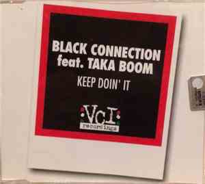 Black Connection Feat. Taka Boom - Keep Doin' It