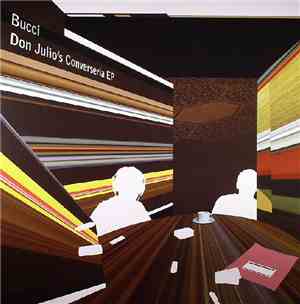 Bucci - Don Julio's Converseria EP