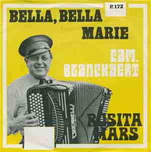 Cam. Blanckaert - Bella, Bella, Marie / Rosita Mars