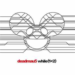 Deadmau5 - while(1