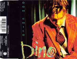 Dino  - Ooh Child