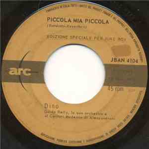 Dino  - Piccola Piccola Mia