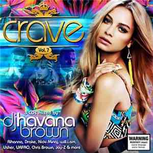 DJ Havana Brown - Crave Vol 7