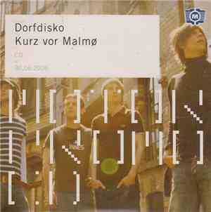 Dorfdisko - Kurz Vor Malmø