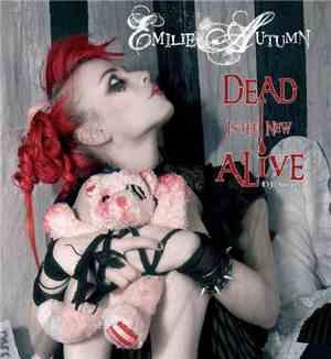 Emilie Autumn - Dead Is The New Alive (DJ-Single)