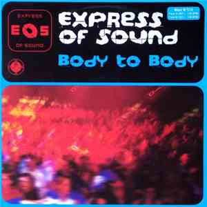 Express Of Sound - Body To Body
