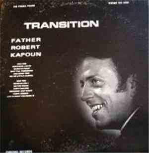 Father Robert Kapoun - Transition