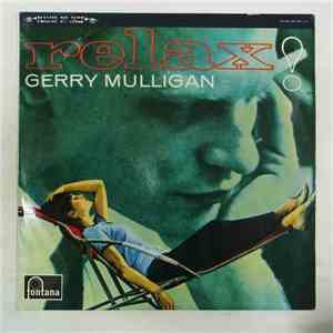 Gerry Mulligan - Relax!