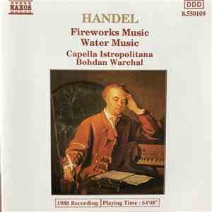 Handel - Capella Istropolitana, Bohdan Warchal - Fireworks Music / Water Mu ...