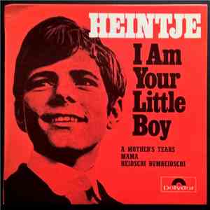 Heintje - I Am Your Little Boy