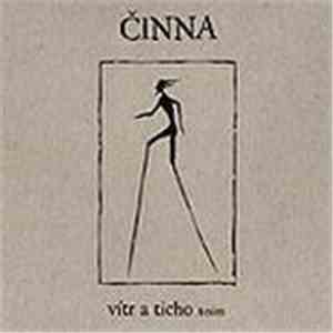 Činna - Vítr A Ticho Sním / Wind & Stille