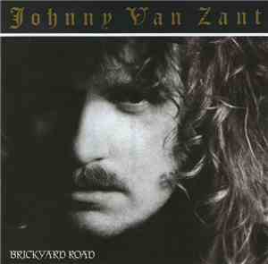 Johnny Van Zant - Brickyard Road