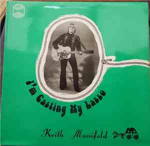 Keith Manifold - I'm Casting My Lasso